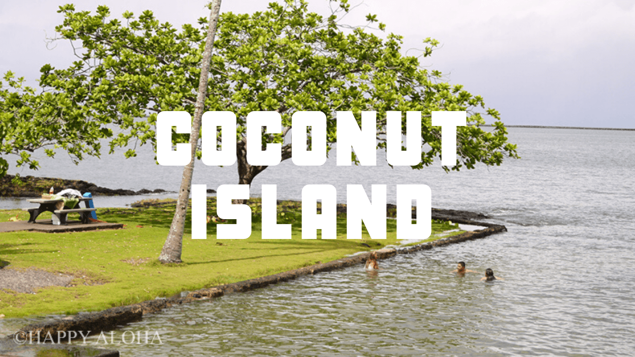 ハワイ島ヒロの小さな島ココナッツアイランドは神聖な場所
